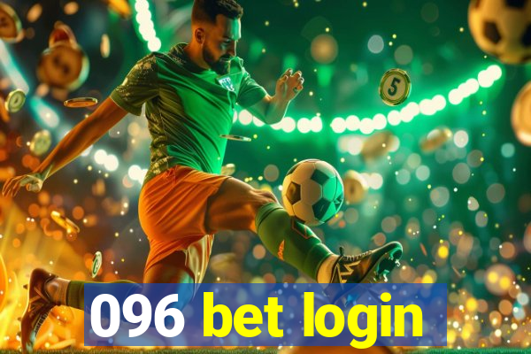 096 bet login